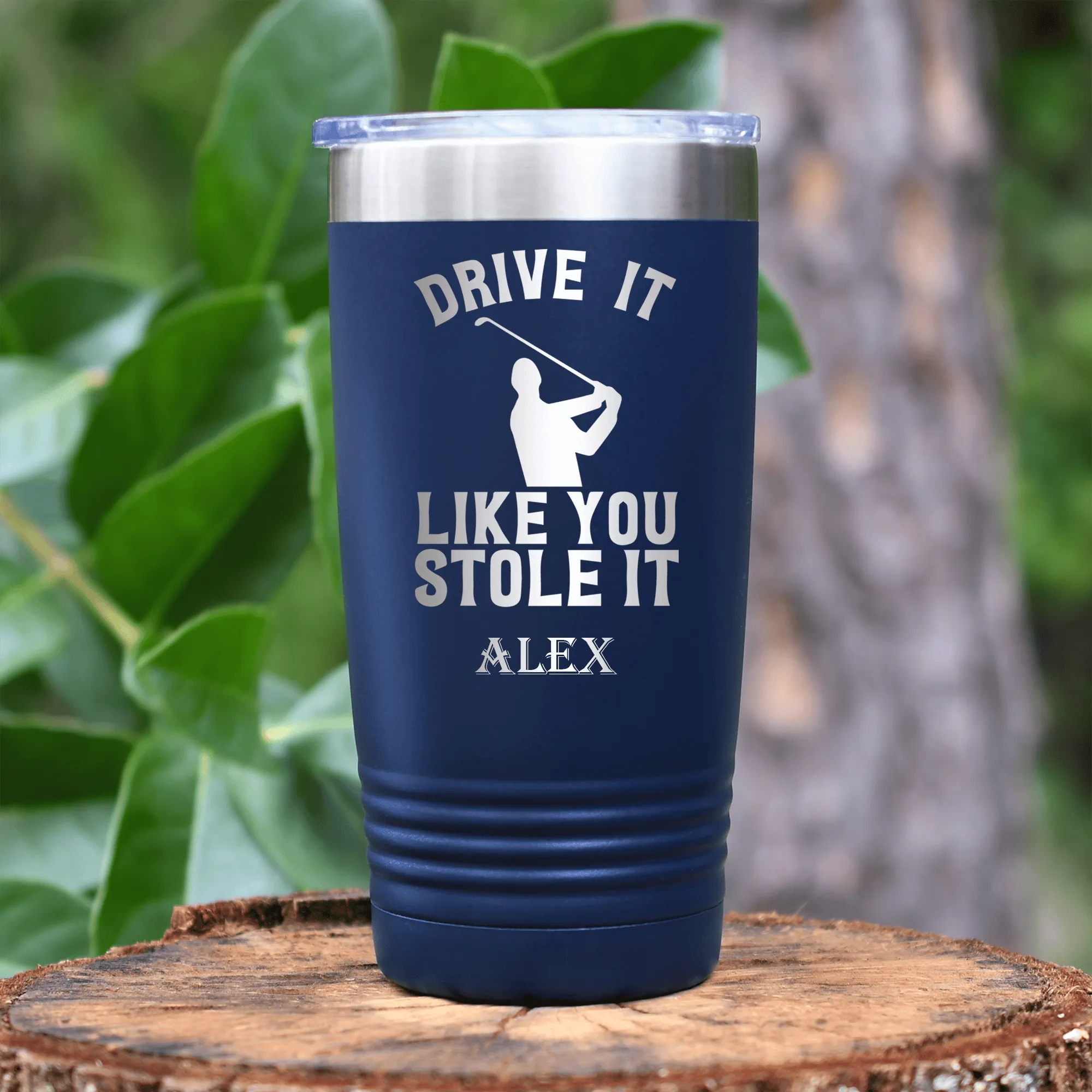 Drive Like You Stole Tumbler