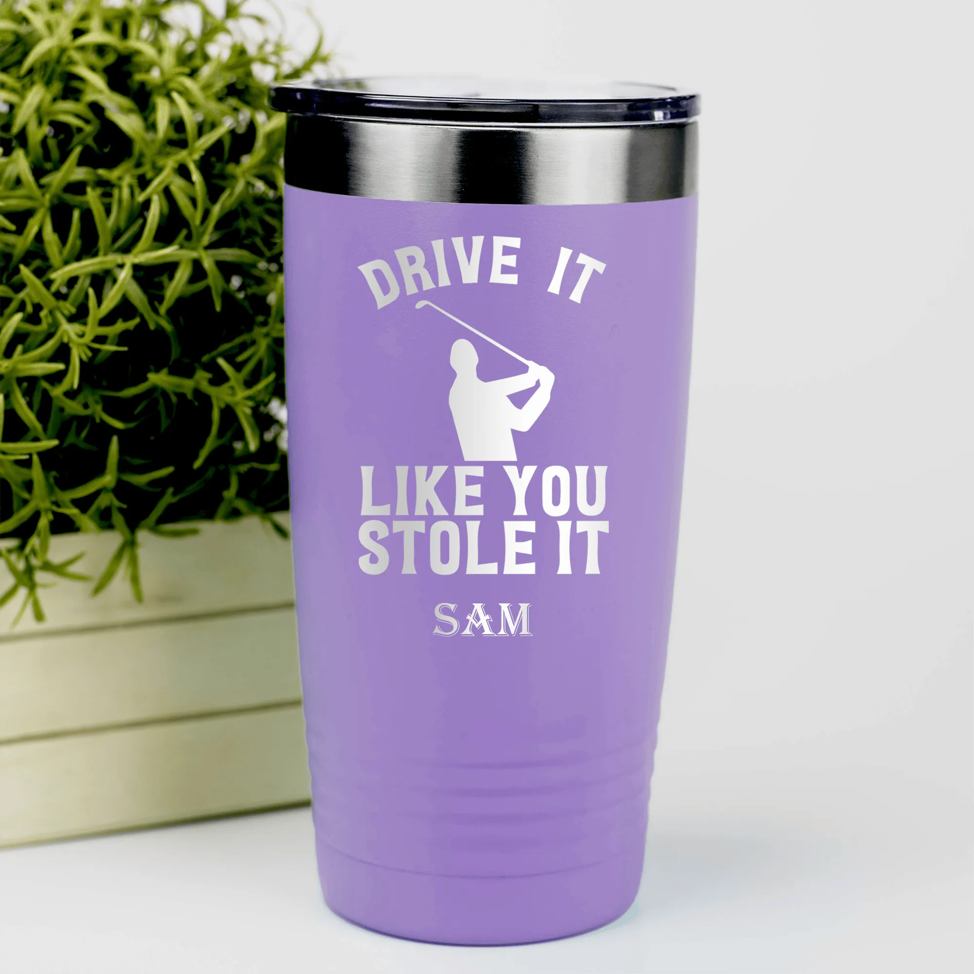 Drive Like You Stole Tumbler