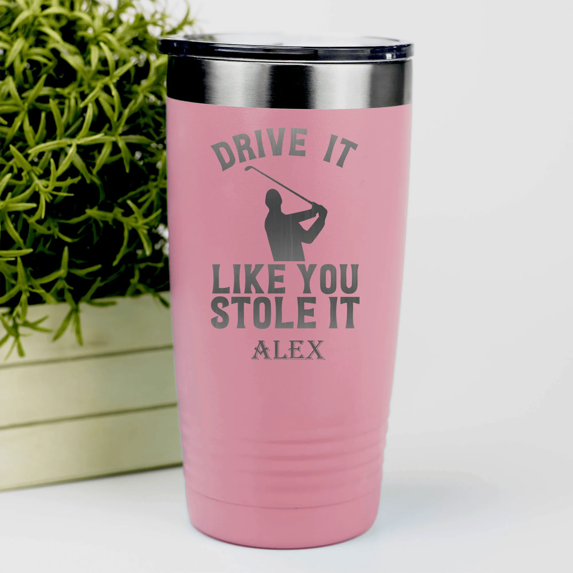 Drive Like You Stole Tumbler